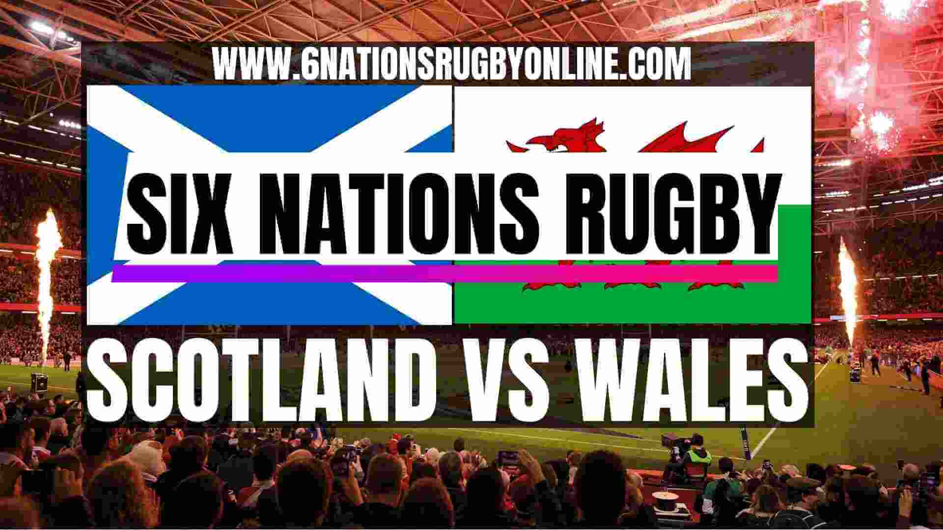 Wales vs Scotland Rugby Live Stream 2024 | Round 1 & Full Match Replay